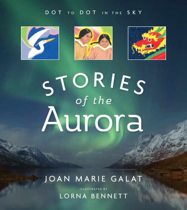 Dot to Dot in the Sky - Stories of the Aurora