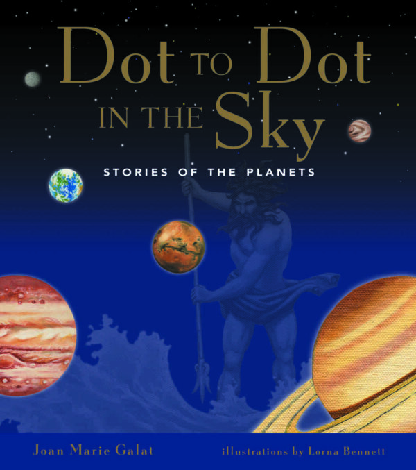 Dot to Dot in the Sky: Stories of the Planets